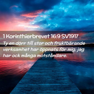 Picture 02 - 1 Korinthierbrevet 16:9 SV1917 - Ty en dörr till stor och fruktbärande - Bible Verse Picture