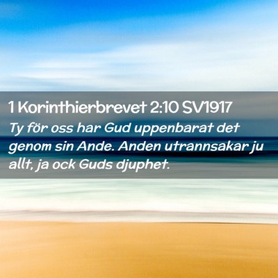 Picture 02 - 1 Korinthierbrevet 2:10 SV1917 - Ty för oss har Gud uppenbarat det genom sin - Bible Verse Picture