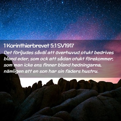 Picture 02 - 1 Korinthierbrevet 5:1 SV1917 - Det förljudes såväl att överhuvud otukt - Bible Verse Picture
