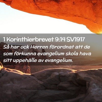 Picture 02 - 1 Korinthierbrevet 9:14 SV1917 - Så har ock Herren förordnat att de som - Bible Verse Picture