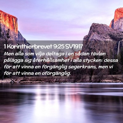 Picture 02 - 1 Korinthierbrevet 9:25 SV1917 - Men alla som vilja deltaga i en sådan tävlan - Bible Verse Picture