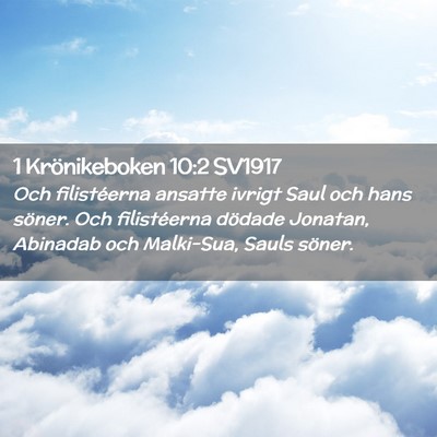 Picture 02 - 1 Krönikeboken 10:2 SV1917 - Och filistéerna ansatte ivrigt Saul och hans - Bible Verse Picture