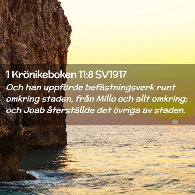 Picture 02 - 1 Krönikeboken 11:8 SV1917 - Och han uppförde befästningsverk runt omkring - Bible Verse Picture