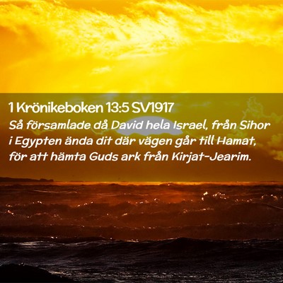 Picture 02 - 1 Krönikeboken 13:5 SV1917 - Så församlade då David hela Israel, från - Bible Verse Picture