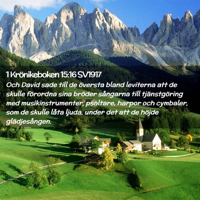 Picture 02 - 1 Krönikeboken 15:16 SV1917 - Och David sade till de översta bland leviterna - Bible Verse Picture