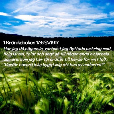 Picture 02 - 1 Krönikeboken 17:6 SV1917 - Har jag då någonsin, varhelst jag flyttade - Bible Verse Picture