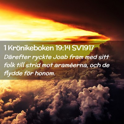 Picture 02 - 1 Krönikeboken 19:14 SV1917 - Därefter ryckte Joab fram med sitt folk till - Bible Verse Picture