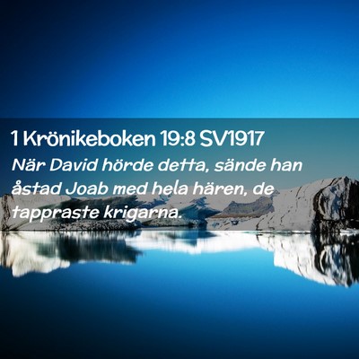 Picture 02 - 1 Krönikeboken 19:8 SV1917 - När David hörde detta, sände han åstad Joab - Bible Verse Picture