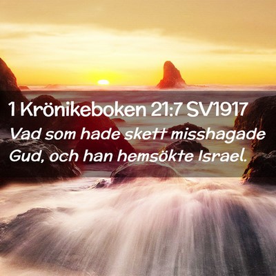Picture 02 - 1 Krönikeboken 21:7 SV1917 - Vad som hade skett misshagade Gud, och han - Bible Verse Picture