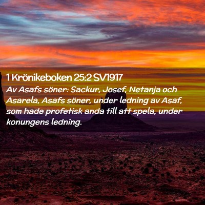 Picture 02 - 1 Krönikeboken 25:2 SV1917 - Av Asafs söner: Sackur, Josef, Netanja och - Bible Verse Picture
