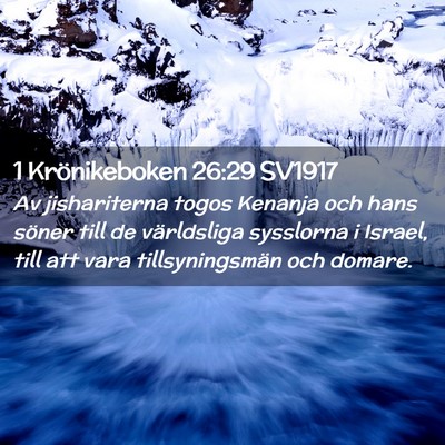 Picture 02 - 1 Krönikeboken 26:29 SV1917 - Av jishariterna togos Kenanja och hans söner - Bible Verse Picture