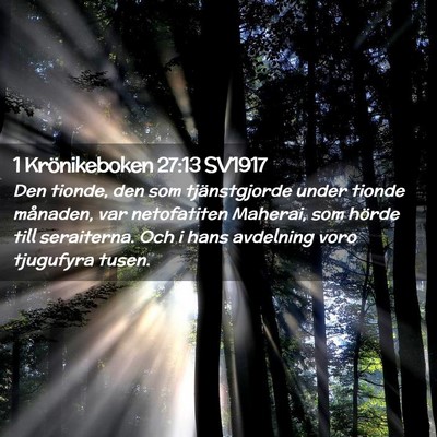 Picture 02 - 1 Krönikeboken 27:13 SV1917 - Den tionde, den som tjänstgjorde under tionde - Bible Verse Picture