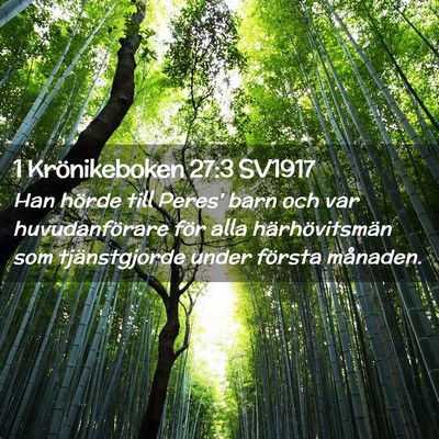 Picture 02 - 1 Krönikeboken 27:3 SV1917 - Han hörde till Peres' barn och var - Bible Verse Picture