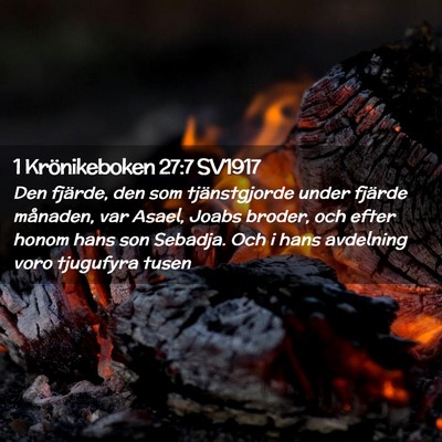 Picture 02 - 1 Krönikeboken 27:7 SV1917 - Den fjärde, den som tjänstgjorde under fjärde - Bible Verse Picture