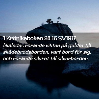 Picture 02 - 1 Krönikeboken 28:16 SV1917 - likaledes rörande vikten på guldet till - Bible Verse Picture