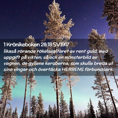 Picture 02 - 1 Krönikeboken 28:18 SV1917 - likaså rörande rökelsealtaret av rent guld, - Bible Verse Picture
