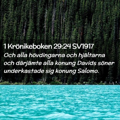 Picture 02 - 1 Krönikeboken 29:24 SV1917 - Och alla hövdingarna och hjältarna och - Bible Verse Picture