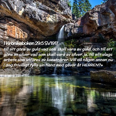 Picture 02 - 1 Krönikeboken 29:5 SV1917 - till att göra av guld vad som skall vara av - Bible Verse Picture