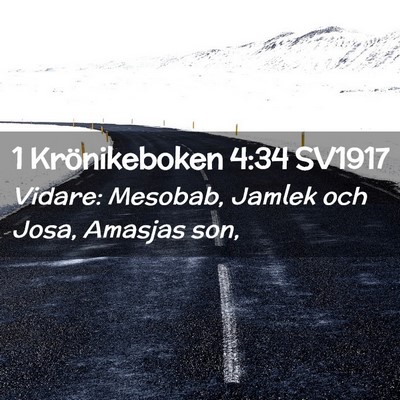 Picture 02 - 1 Krönikeboken 4:34 SV1917 - Vidare: Mesobab, Jamlek och Josa, Amasjas - Bible Verse Picture