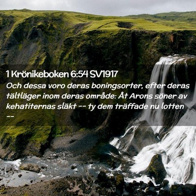 Picture 02 - 1 Krönikeboken 6:54 SV1917 - Och dessa voro deras boningsorter, efter deras - Bible Verse Picture