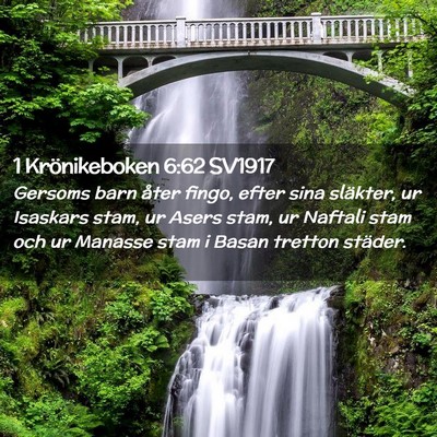 Picture 02 - 1 Krönikeboken 6:62 SV1917 - Gersoms barn åter fingo, efter sina släkter, ur - Bible Verse Picture