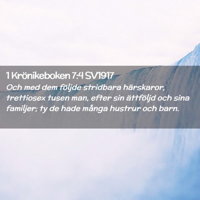 Picture 02 - 1 Krönikeboken 7:4 SV1917 - Och med dem följde stridbara härskaror, - Bible Verse Picture