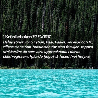 Picture 02 - 1 Krönikeboken 7:7 SV1917 - Belas söner voro Esbon, Ussi, Ussiel, Jerimot - Bible Verse Picture