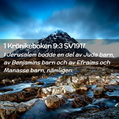 Picture 02 - 1 Krönikeboken 9:3 SV1917 - I Jerusalem bodde en del av Juda barn, av - Bible Verse Picture