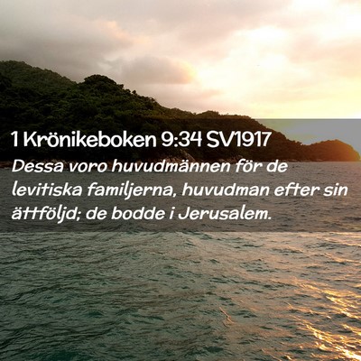 Picture 02 - 1 Krönikeboken 9:34 SV1917 - Dessa voro huvudmännen för de levitiska - Bible Verse Picture