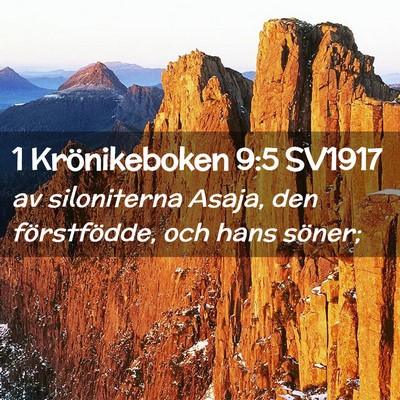 Picture 02 - 1 Krönikeboken 9:5 SV1917 - av siloniterna Asaja, den förstfödde, och hans - Bible Verse Picture