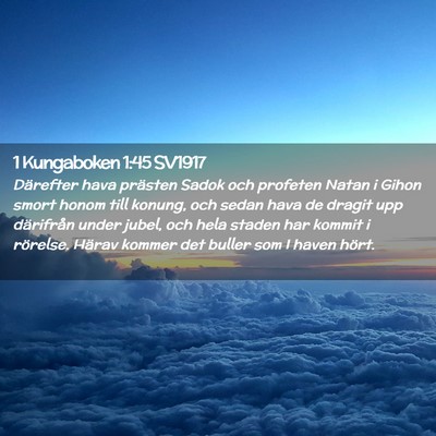 Picture 02 - 1 Kungaboken 1:45 SV1917 - Därefter hava prästen Sadok och profeten Natan - Bible Verse Picture