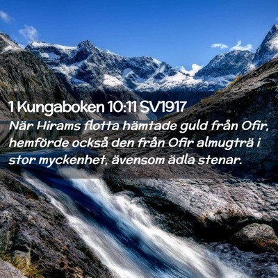Picture 02 - 1 Kungaboken 10:11 SV1917 - När Hirams flotta hämtade guld från Ofir, - Bible Verse Picture