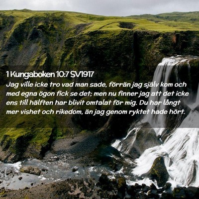 Picture 02 - 1 Kungaboken 10:7 SV1917 - Jag ville icke tro vad man sade, förrän jag - Bible Verse Picture