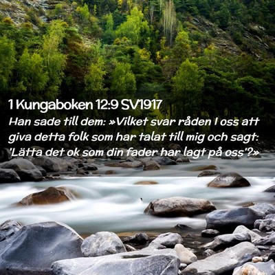 Picture 02 - 1 Kungaboken 12:9 SV1917 - Han sade till dem: »Vilket svar råden I oss att - Bible Verse Picture