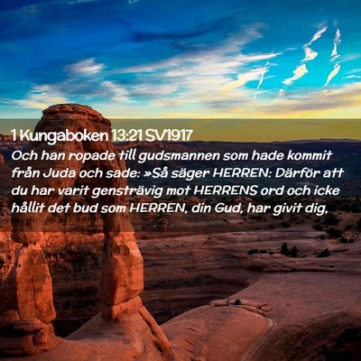 Picture 02 - 1 Kungaboken 13:21 SV1917 - Och han ropade till gudsmannen som hade kommit - Bible Verse Picture