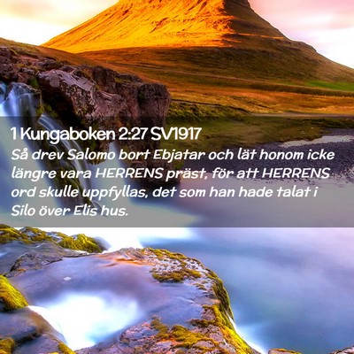 Picture 02 - 1 Kungaboken 2:27 SV1917 - Så drev Salomo bort Ebjatar och lät honom icke - Bible Verse Picture