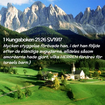 Picture 02 - 1 Kungaboken 21:26 SV1917 - Mycken styggelse förövade han, i det han - Bible Verse Picture