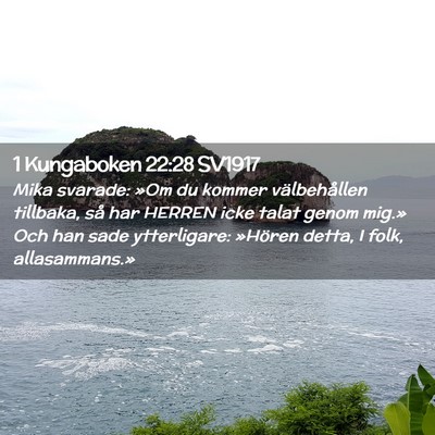 Picture 02 - 1 Kungaboken 22:28 SV1917 - Mika svarade: »Om du kommer välbehållen - Bible Verse Picture