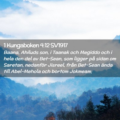 Picture 02 - 1 Kungaboken 4:12 SV1917 - Baana, Ahiluds son, i Taanak och Megiddo och i - Bible Verse Picture