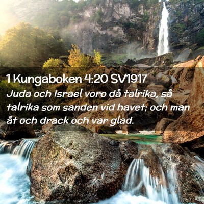 Picture 02 - 1 Kungaboken 4:20 SV1917 - Juda och Israel voro då talrika, så talrika som - Bible Verse Picture