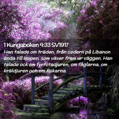 Picture 02 - 1 Kungaboken 4:33 SV1917 - Han talade om träden, från cedern på Libanon - Bible Verse Picture