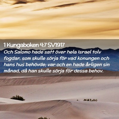 Picture 02 - 1 Kungaboken 4:7 SV1917 - Och Salomo hade satt över hela Israel tolv - Bible Verse Picture