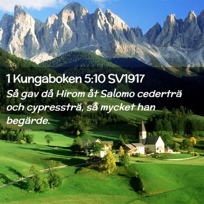 Picture 02 - 1 Kungaboken 5:10 SV1917 - Så gav då Hirom åt Salomo cederträ och - Bible Verse Picture