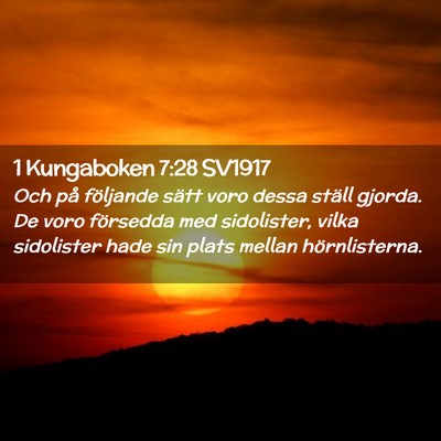 Picture 02 - 1 Kungaboken 7:28 SV1917 - Och på följande sätt voro dessa ställ gjorda. - Bible Verse Picture