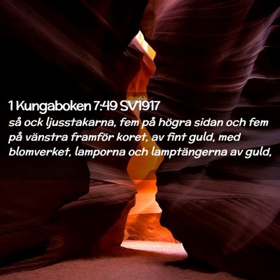 Picture 02 - 1 Kungaboken 7:49 SV1917 - så ock ljusstakarna, fem på högra sidan och - Bible Verse Picture