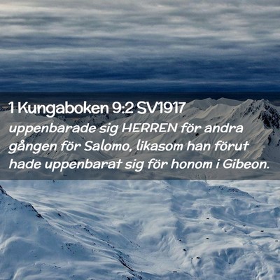 Picture 02 - 1 Kungaboken 9:2 SV1917 - uppenbarade sig HERREN för andra gången för - Bible Verse Picture