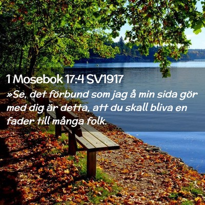 Picture 02 - 1 Mosebok 17:4 SV1917 - »Se, det förbund som jag å min sida gör med - Bible Verse Picture