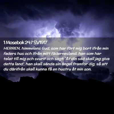 Picture 02 - 1 Mosebok 24:7 SV1917 - HERREN, himmelens Gud, som har fört mig bort - Bible Verse Picture