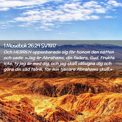 Picture 02 - 1 Mosebok 26:24 SV1917 - Och HERREN uppenbarade sig för honom den natten - Bible Verse Picture