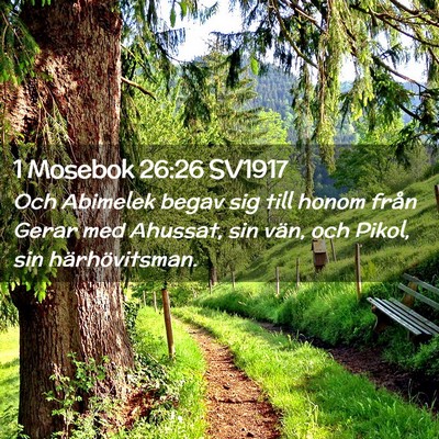 Picture 02 - 1 Mosebok 26:26 SV1917 - Och Abimelek begav sig till honom från Gerar med - Bible Verse Picture